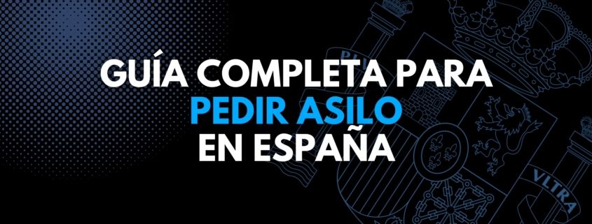 Guía completa para saber cómo pedir asilo en España