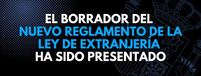 El borrador del nuevo Reglamento de la Ley de Extranjería ha sido presentado