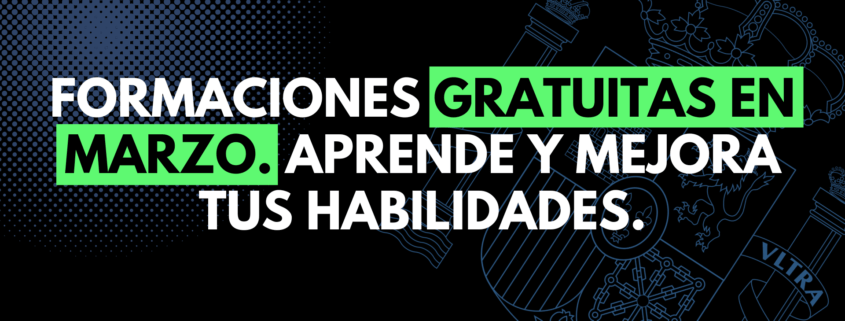 Formaciones gratuitas en marzo con ayuda económica de hasta un 75%
