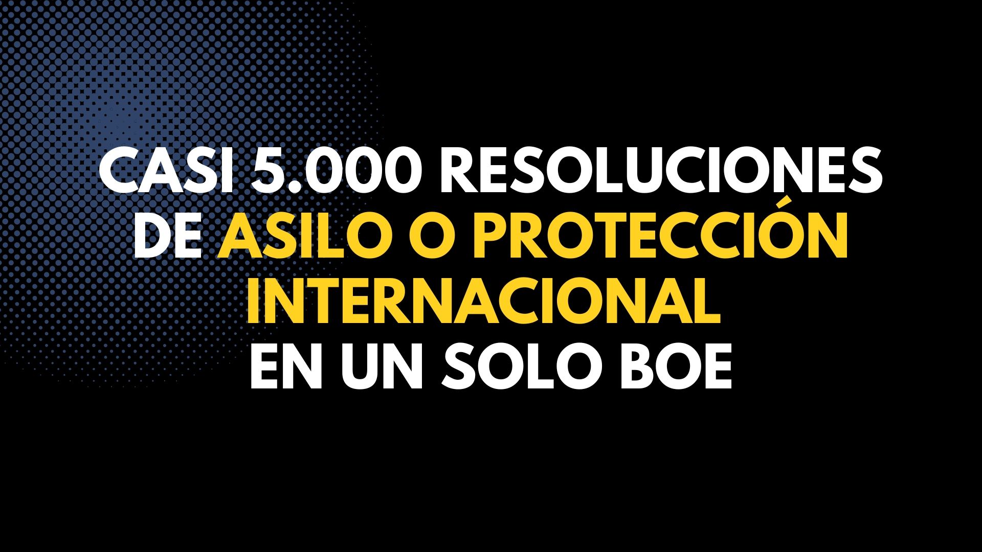 Resoluciones de asilo y protección internacional publicadas en el BOE